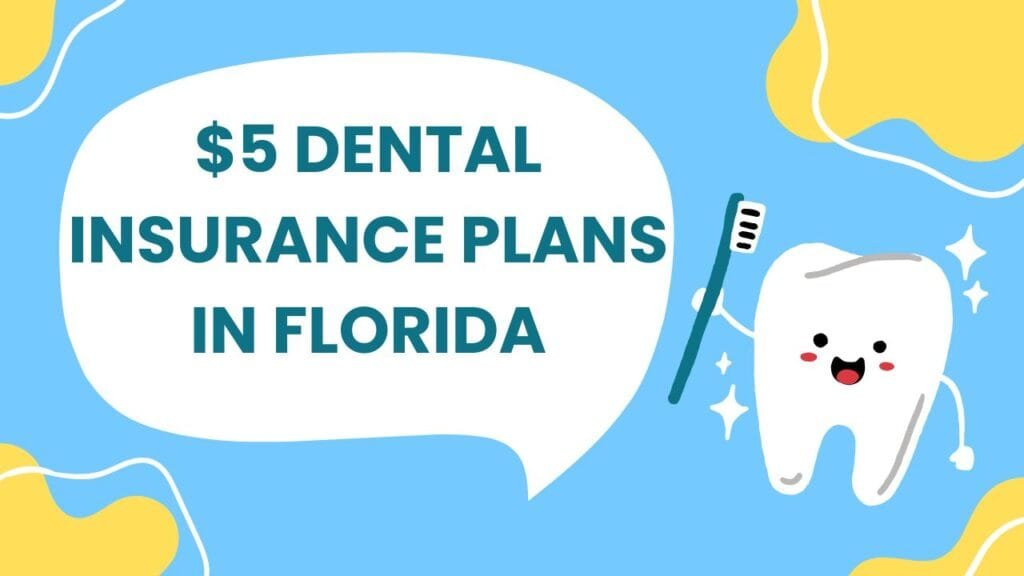 $5 dental insurance plans in florida