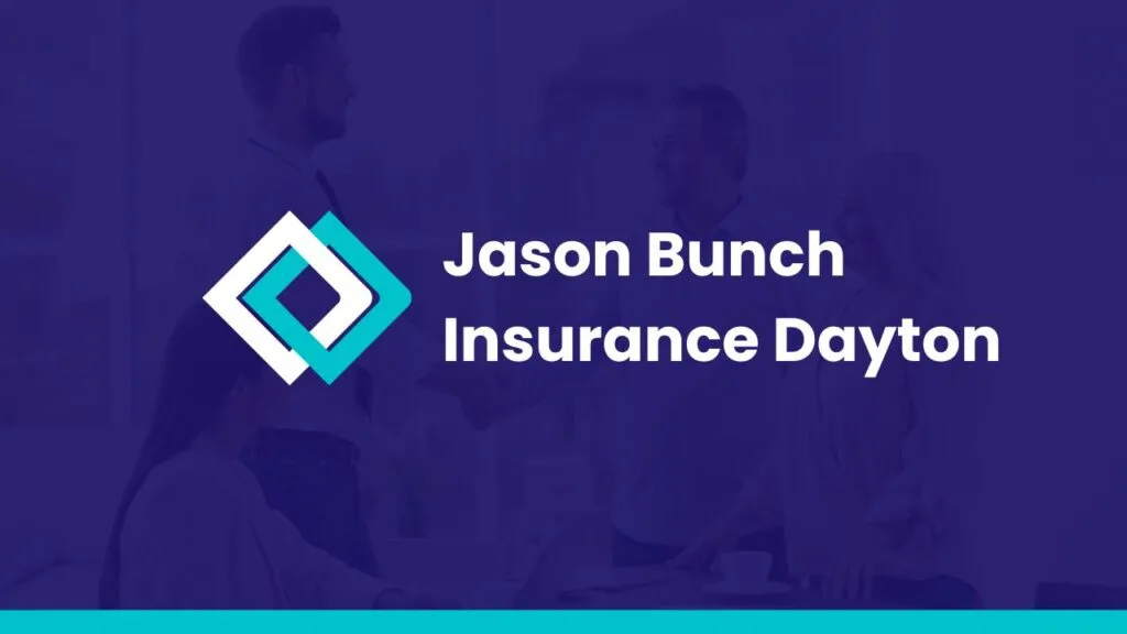 Jason Bunch Insurance Dayton