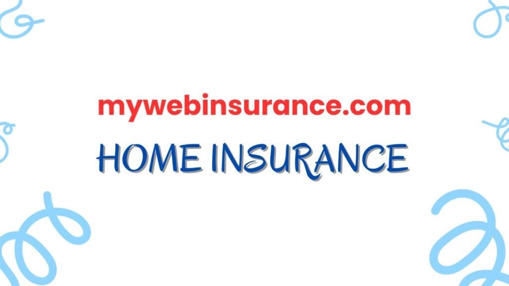 mywebinsurance.com home insurance