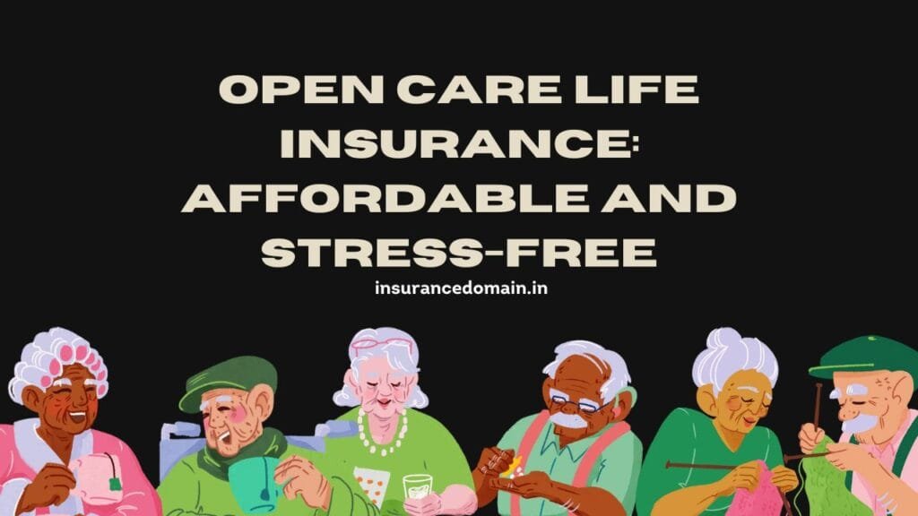 Open Care Life Insurance