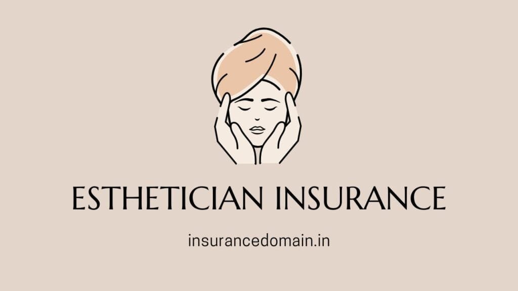 esthetician insurance